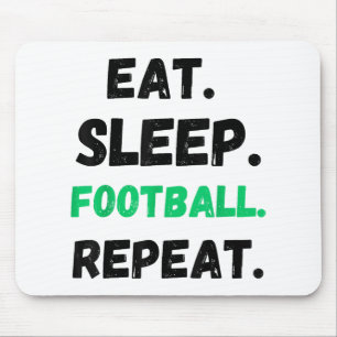 Iss Essen Fussball Wiederholen Cute Essen Schlaf F Mousepad