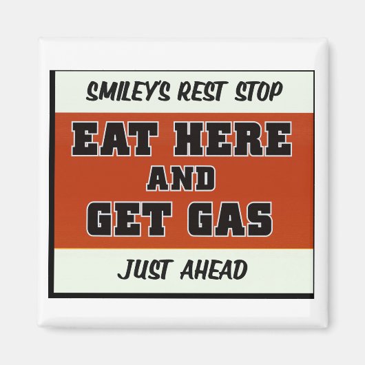 Iss hier und hol Gas Magnet (Vorne)