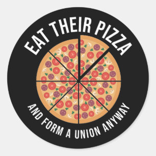 Iss ihre Pizza und forme eine Gewerkschaft auf jed Runder Aufkleber