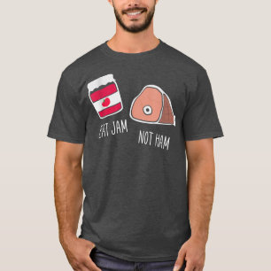Iss Jam nicht ham Vegan Vegetarian Funny T-Shirt
