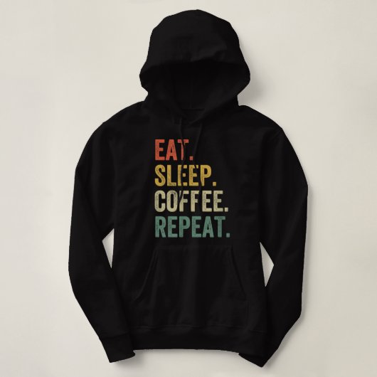 Iss Kaffee Trinken Wiederholen Lustiger Kaffeetrin Hoodie (Design vorne)