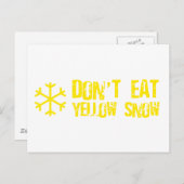 Iss kein Gelbschnee - Funny, Comedy, Spaß Postkarte (Vorne/Hinten)