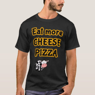 iss mehr Pizza T-Shirt