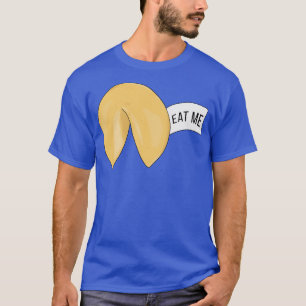 Iss mich Glückskeks-Zitat T-Shirt