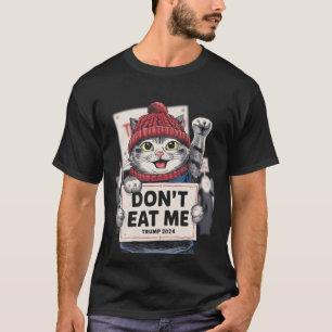 Iss mich nicht Katzen für Trump 2024 Lustige Wahl T-Shirt