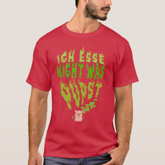 Iss nichts, was furzt Tierliebe T-Shirt