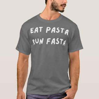 iss Nudeln, schnell laufen 2 T-Shirt