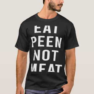 Iss Penis Nicht Kühe  Erwachsenen Spielzeug T-Shirt