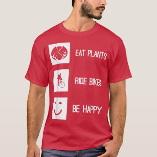 Iss Pflanze Fahrrad sein Glücklich Vegan Vegetarie T-Shirt