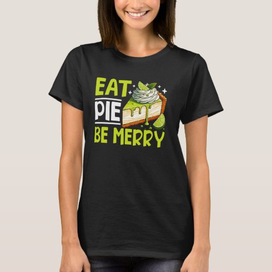 Iss Pie Be Merry Key Limon Pie T-Shirt (Vorderseite)