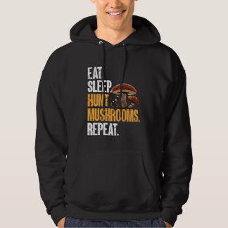 Iss Schlafe Jage Pilze Morchel Jäger Sammeln Hoodie