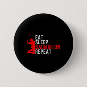 Iss Schlafen Badminton Wiederholen Badminton Enthu Button