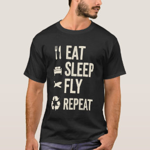 Iss Schlafen Fliegen Wiederholen Lustig Pilot T-Shirt