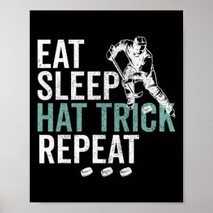 Iss Schlafen Hut Trick Wiederholen Cool Eishockey Poster