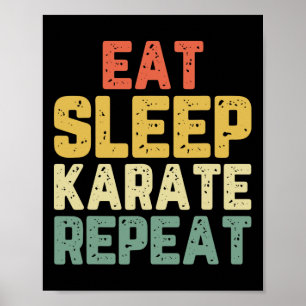 Iss Schlafen Karate Wiederholen Lustig Cool Liebha Poster