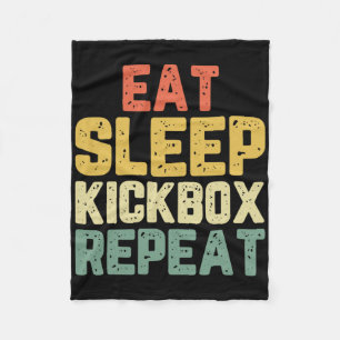 Iss Schlafen Kickbox Wiederholen Kickboxen Kick Bo Fleecedecke