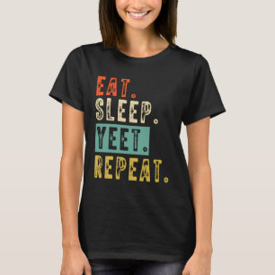 Iss Schlafen Werfen Wiederholen Lustiger Meme Game T-Shirt