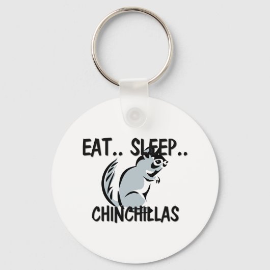 Iss Sleep CHINCHILLAS Schlüsselanhänger (Vorderseite)
