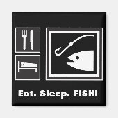 Iss Sleep FISH! Magnet (Vorne)