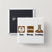 Iss Sleep Groundhogs Button (Vorne & Hinten)