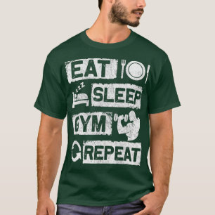 Iss Sleep Gym Wiederholen Sie große Workout-Traini T-Shirt