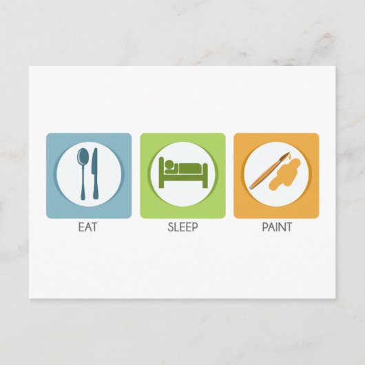 Iss Sleep Paint Postkarte (Vorderseite)