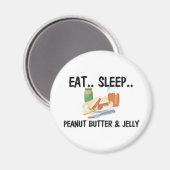 Iss Sleep PEANUT BUTTER & JELLY Magnet (Vorderseite/Rückseite)