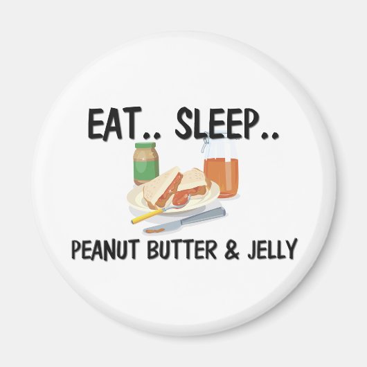 Iss Sleep PEANUT BUTTER & JELLY Magnet (Vorne)