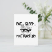 Iss Sleep PINE MARTENS Postkarte (Stehend Vorderseite)