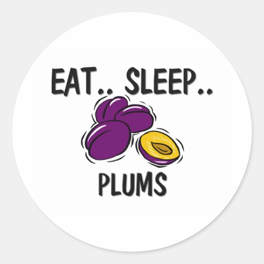 Iss Sleep PLUMS Runder Aufkleber (Vorderseite)