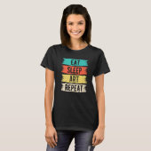 Iss Sleep Repea Artist Creative T-Shirt (Vorne ganz)