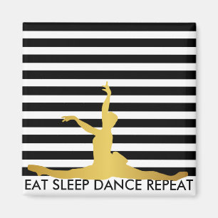 Iss Sleep Tance Wiederholung Black Stripes Balleri Magnet