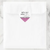 Iss, trink n heirate passende Aufkleber oder Siege (Tasche)