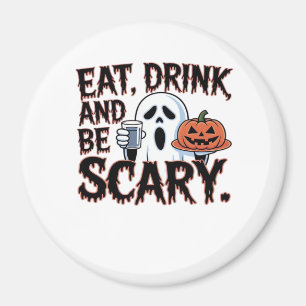 Iss Trink Sei Gruselig Halloween Kürbis Kreativer Magnet