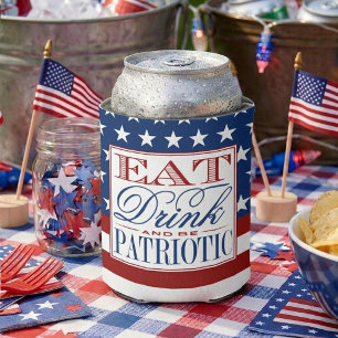 Iss, trink & sei patriotisch 4. Juli-Party Dosenkühler