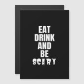 Iss Trink Und Sei Gruselig Ästhetisch Einzigartig Magnetkarte (Vorne/Hinten)