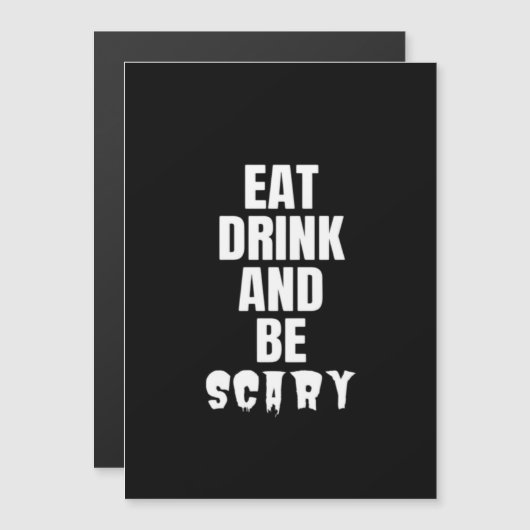 Iss Trink Und Sei Gruselig Ästhetisch Einzigartig Magnetkarte (Vorne/Hinten)