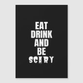 Iss Trink Und Sei Gruselig Ästhetisch Einzigartig Magnetkarte (Vorderseite)