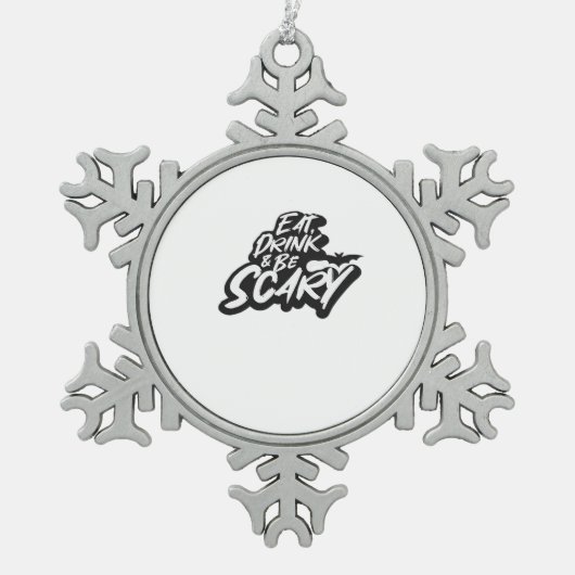 Iss, trink und sei gruselig Basic Clean Schneeflocken Zinn-Ornament (Vorderseite)