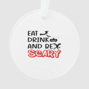 Iss, trink und sei gruselig Design Retro Klassiker Ornament
