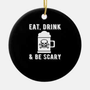 Iss Trink Und Sei Gruselig Halloween Bier Vintage Keramik Ornament
