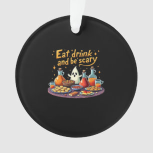 Iss Trink Und Sei Gruselig Halloween Gruseliger Sp Ornament