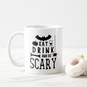 iss, trink und sei gruselig Halloween Kaffeetasse