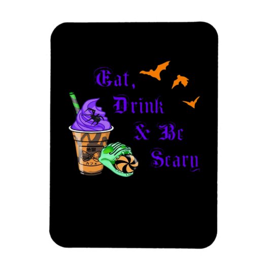Iss, trink und sei gruselig Halloween Minimal Saub Magnet (Vertikal)