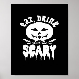 Iss, trink und sei gruselig Halloween Retro Klassi Poster