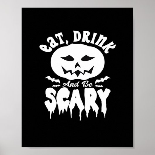 Iss, trink und sei gruselig Halloween Retro Klassi Poster (Vorne)