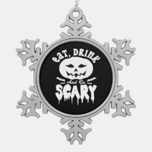 Iss, trink und sei gruselig Halloween Retro Klassi Schneeflocken Zinn-Ornament