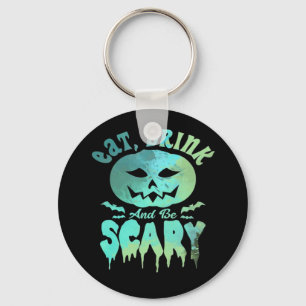 Iss, trink und sei gruselig Halloween Vintage Klas Schlüsselanhänger