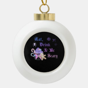 Iss, trink und sei gruselig Hexmas Cooler einzigar Keramik Kugel-Ornament