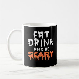 Iss Trink Und Sei Gruselig Lustig Halloween Minima Kaffeetasse